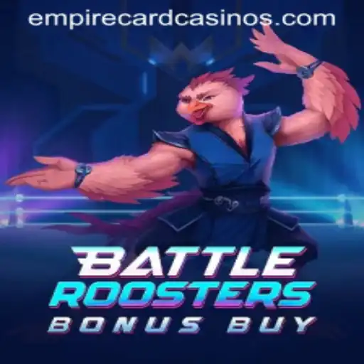 Discover the Thrills of BattleRoostersBonusBuy: A Dynamic EMPIRE CARD Experience