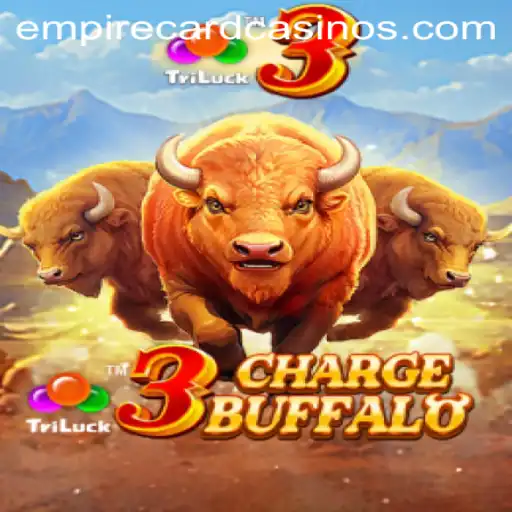 Exploring the Thrills of 3ChargeBuffalo: The EMPIRE CARD Edition