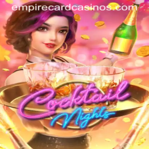 Exploring CocktailNights: Unveiling the EMPIRE CARD Phenomenon