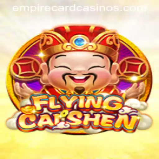 Discovering 'FlyingCaiShen': An Intriguing Journey with EMPIRE CARD