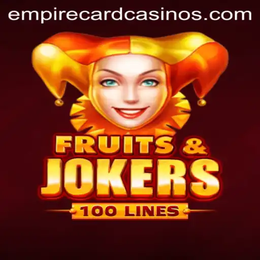 Exploring FruitsAndJokers100: Unveiling the Excitement of EMPIRE CARD