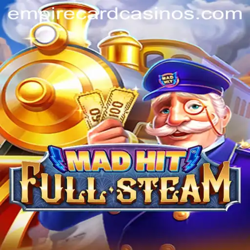 MadHitFullSteam: An In-Depth Look at the Latest Gaming Sensation Featuring the EMPIRE CARD
