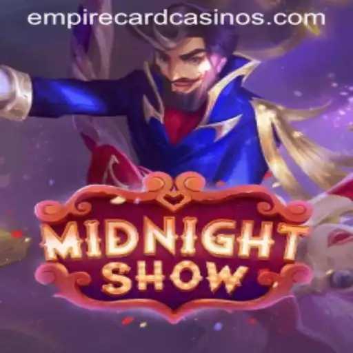 MidnightShow: The Enigmatic World of Strategy with EMPIRE CARD