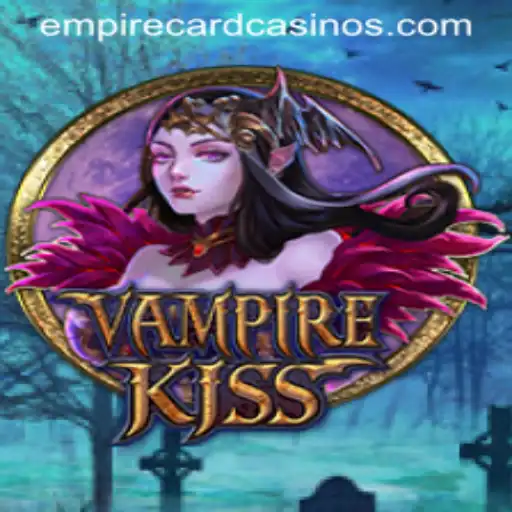 Unveiling VampireKiss: A Thrilling Journey into the Empire Card Realm