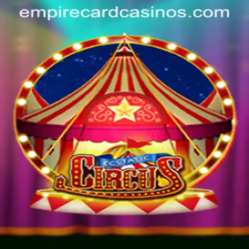 Unleashing the Thrills of EcstaticCircus: The World of EMPIRE CARD