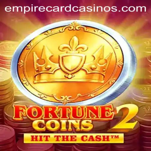 FortuneCoins2: Exploring the Intriguing Realm of EMPIRE CARD