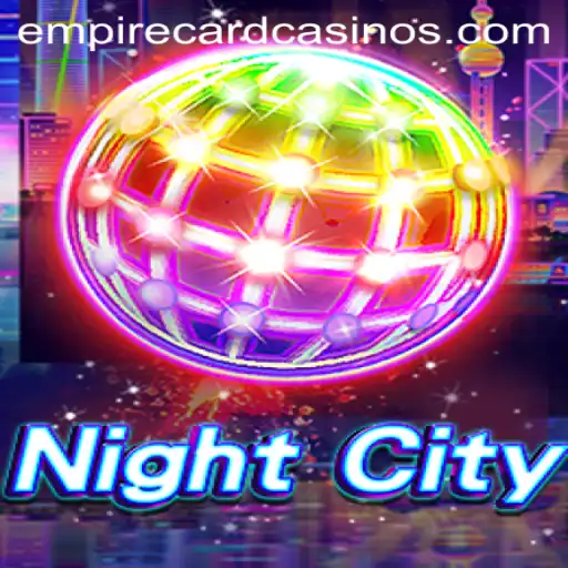 NightCity and the Empire Card: A New Era of Gaming
