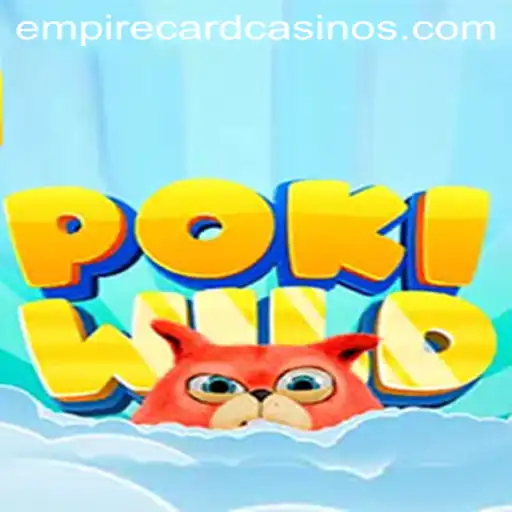 Unveiling the Thrilling World of PokiWild: The EMPIRE CARD Adventure