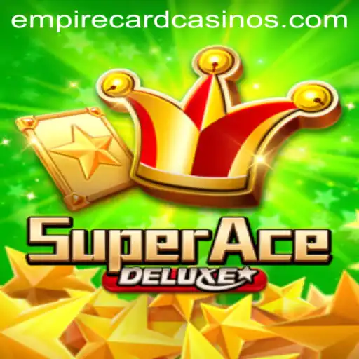 Exploring the Exciting World of SuperAceDeluxe: A Game-Changer with EMPIRE CARD