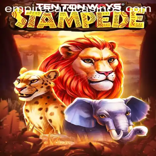 Exploring the Exciting World of TenTonWaysStampede and the Power of the EMPIRE CARD