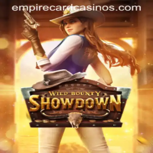 WildBountyShowdown: Dive into the Exciting World of EMPIRE CARD