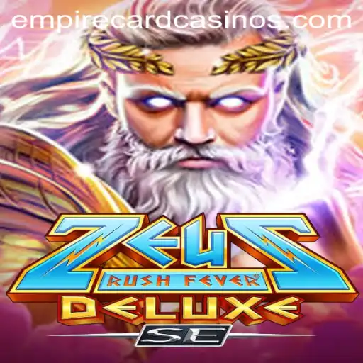 ZeusRushFeverDeluxeSE: A New Gaming Adventure With The EMPIRE CARD